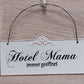 Vintage Schild "Hotel Mama" 21*1*10cm Blech