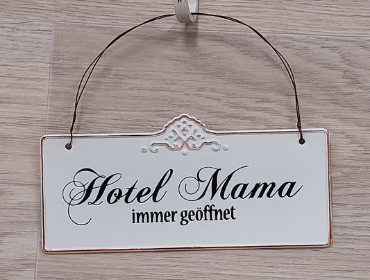 Vintage Schild "Hotel Mama" 21*1*10cm Blech