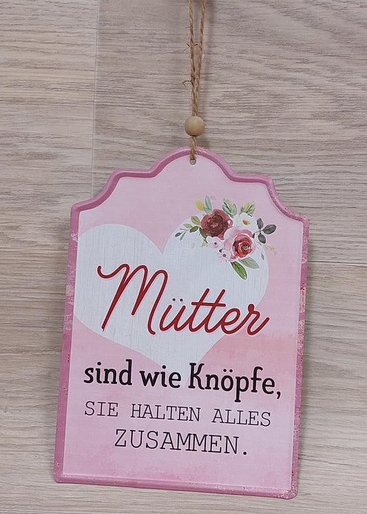 Vintage Schild "Mütter sind wie Knöpfe ..." 18*1*25cm Blech
