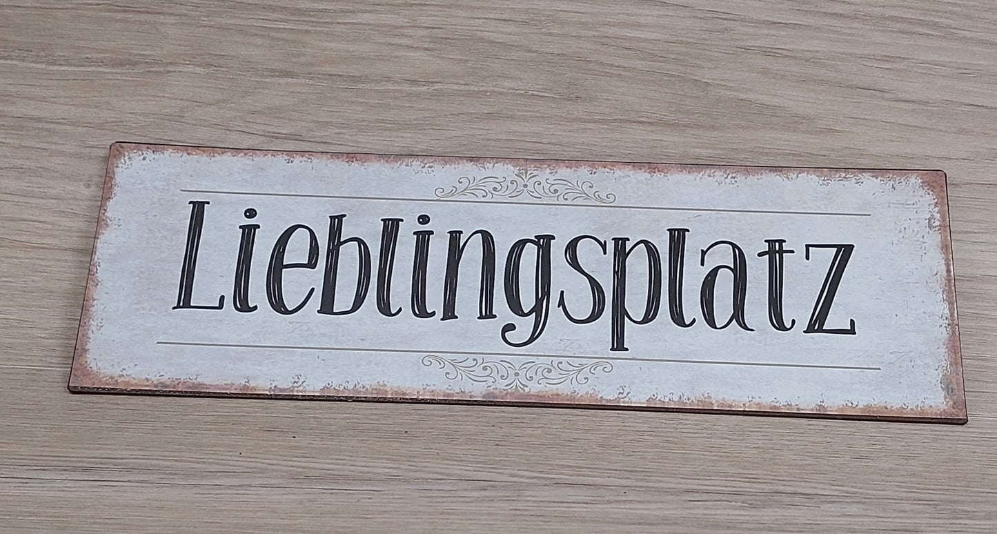 Schild "Lieblingsplatz" 30*1*10cm Blech